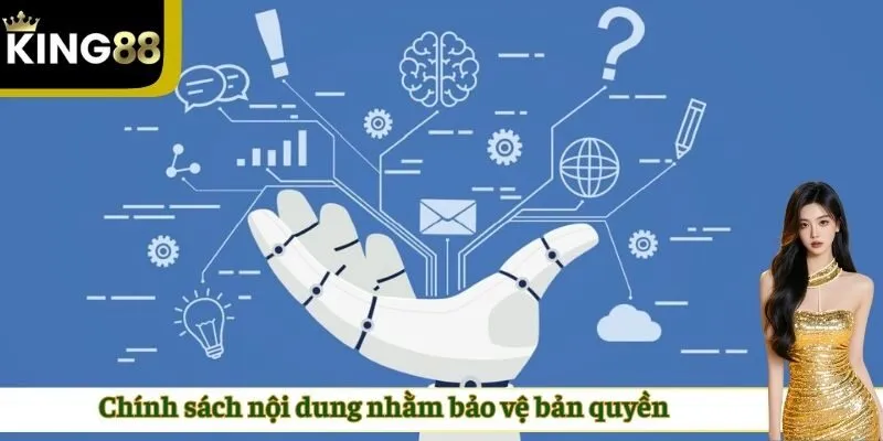 Chính sách nội dung nhằm bảo vệ bản quyền